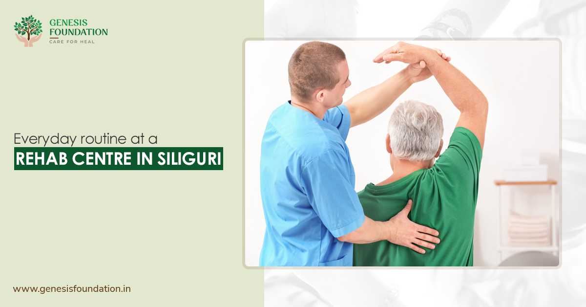 rehab centre in Siliguri